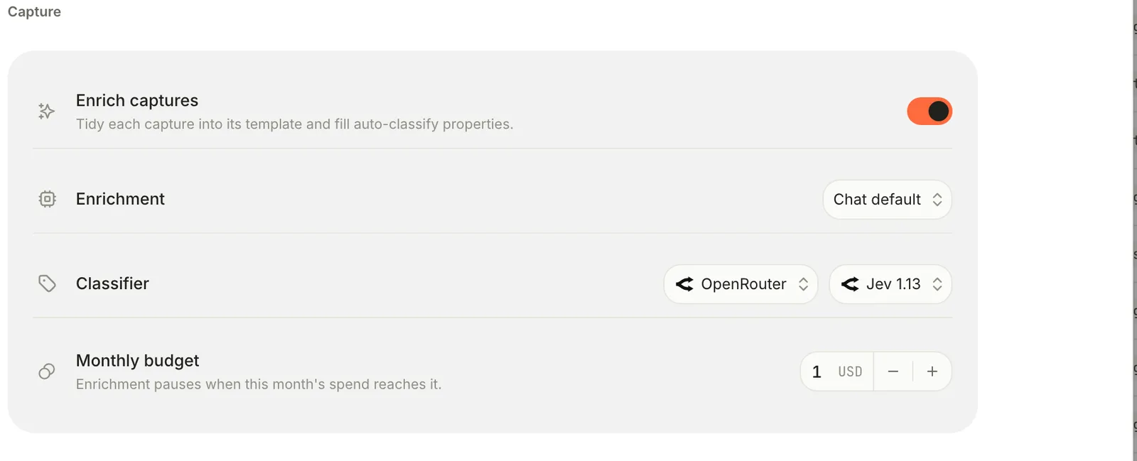 Settings, AI, Capture section: Enrich captures switched on, Enrichment set to Chat default, Classifier set to OpenRouter and Jev 1.13, and a Monthly budget of 1 USD.