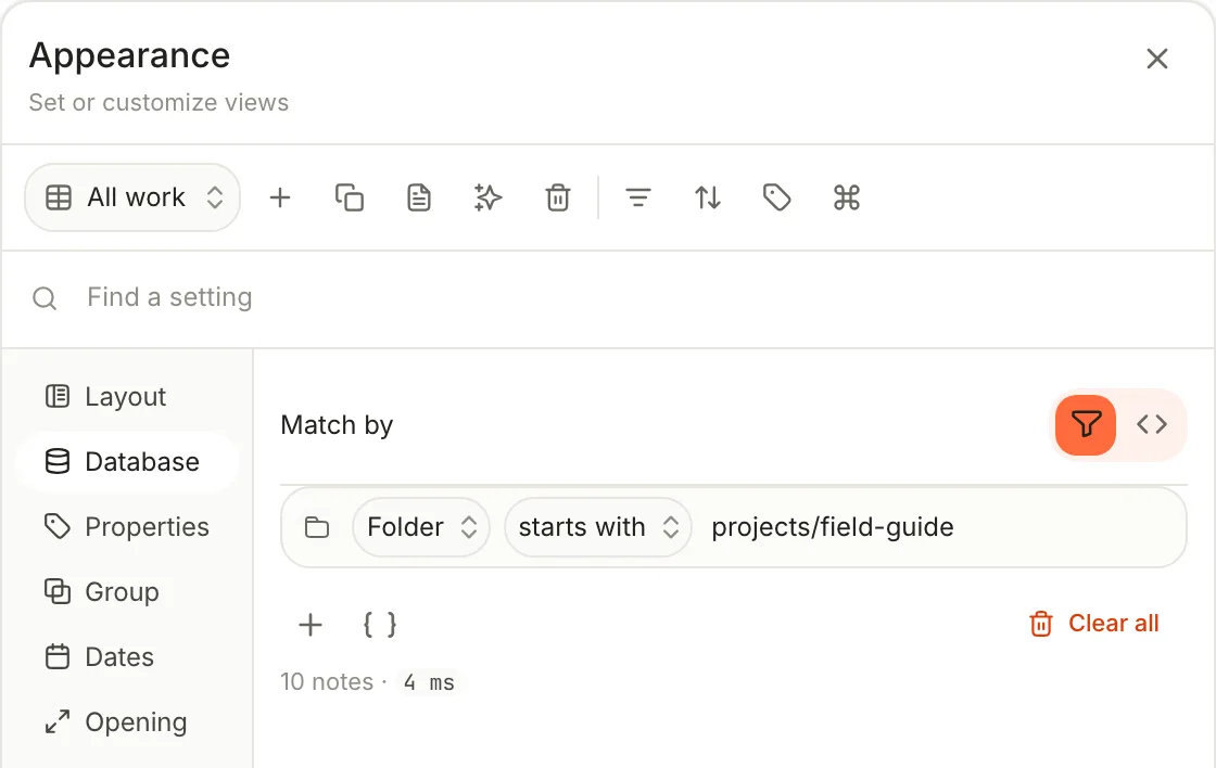 View preferences open on the Database tab: Match by Filter, one condition Folder starts with projects/field-guide, and the line 10 notes · 4 ms.
