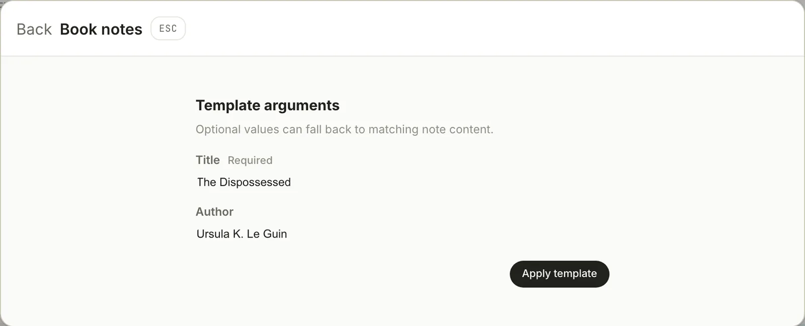 Template arguments for Book notes: Title (Required) filled in with The Dispossessed, Author with Ursula K. Le Guin, and an Apply template button.
