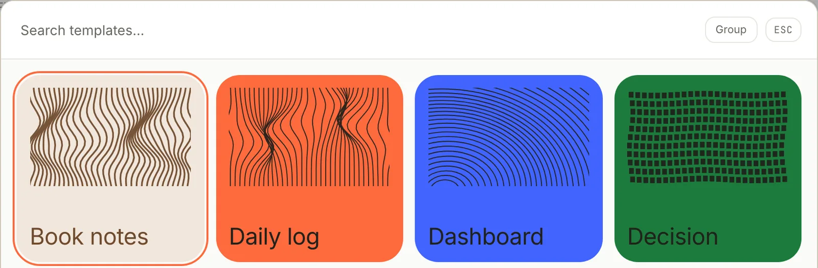 The New from template window: Search templates…, Group and ESC along the top, then cards for Book notes, Daily log, Dashboard and Decision.
