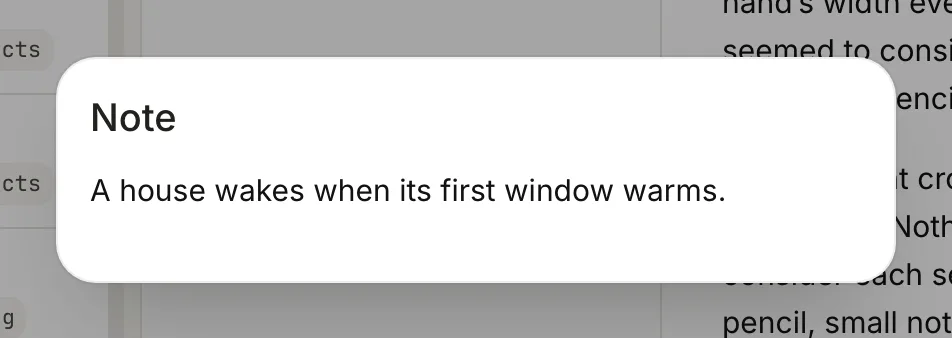 A footnote popup reading 'A house wakes when its first window warms.'