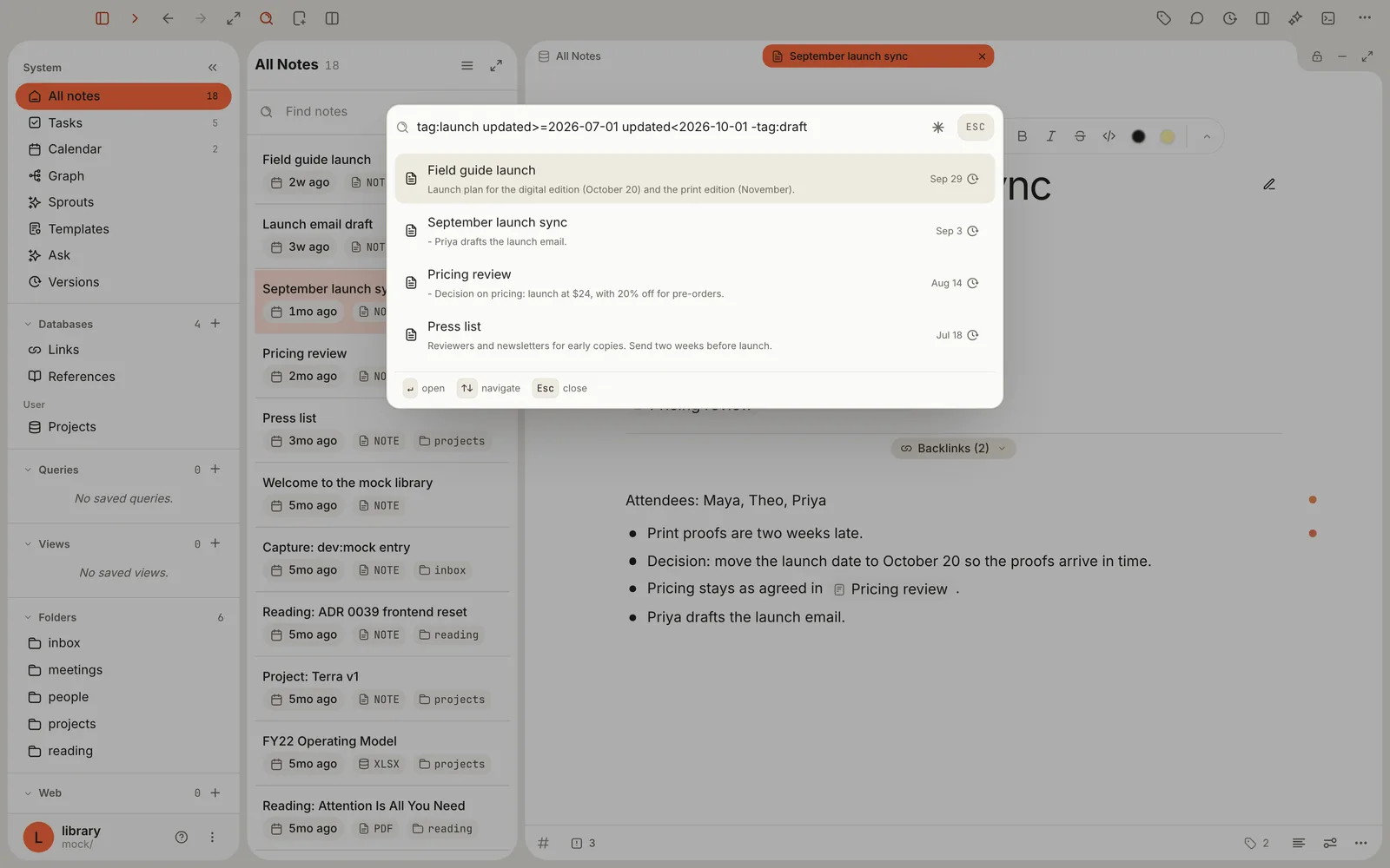 The search window with tag:launch updated>=2026-07-01 updated<2026-10-01 -tag:draft typed, showing four notes and the date each was last edited.
