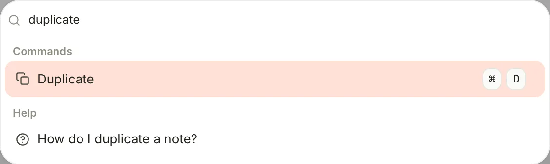 The command palette with duplicate typed: the Duplicate command under Commands, and How do I duplicate a note? under Help.